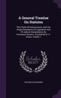 A General Treatise On Statutes