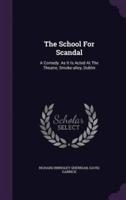 The School For Scandal
