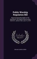 Public Worship Regulation Bill