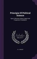 Principia Of Political Science