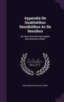 Appendix De Qualitatibus Sensibilibus Ac De Sensibus