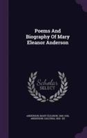 Poems And Biography Of Mary Eleanor Anderson