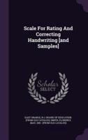 Scale For Rating And Correcting Handwriting [And Samples]