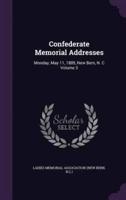 Confederate Memorial Addresses