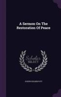 A Sermon On The Restoration Of Peace