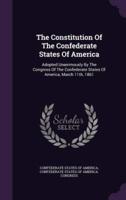 The Constitution Of The Confederate States Of America