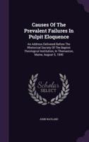 Causes Of The Prevalent Failures In Pulpit Eloquence