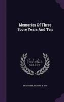 Memories Of Three Score Years And Ten
