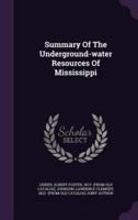 Summary Of The Underground-Water Resources Of Mississippi