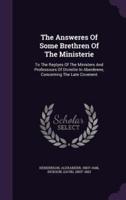 The Answeres Of Some Brethren Of The Ministerie