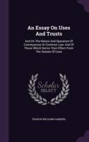 An Essay On Uses And Trusts