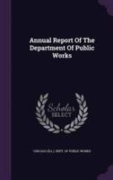 Annual Report Of The Department Of Public Works