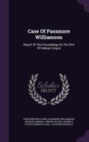 Case Of Passmore Williamson