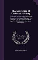 Characteristics Of Christian Morality