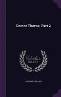 Doctor Thorne, Part 2