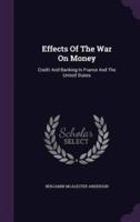 Effects Of The War On Money