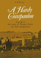 A Hardy Companion : A Guide to the Works of Thomas Hardy