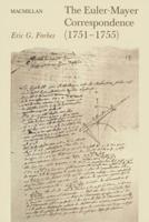 The Euler-Mayer Correspondence (1751-1755)