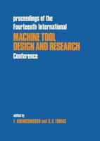 Proceedings of the Fourteenth International Machine Tool Design and Research Conference