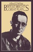 Bertolt Brecht's Great Plays