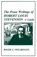 The Prose Writings of Robert Louis Stevenson