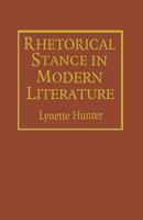 Rhetorical Stance in Modern Literature : Allegories of Love and Death