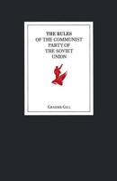 The Rules of the Communist Party of the Soviet Union