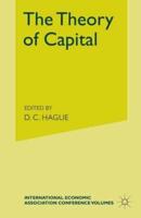 The Theory of Capital : Proceedings of a Conference held by the International Economic Association