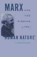 Marx and the Missing Link: "Human Nature"