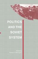Politics and the Soviet System : Essays in Honour of Frederick C. Barghoorn