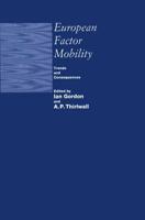 European Factor Mobility : Trends and Consequences