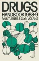 Drugs Handbook 1988-9