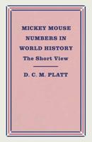 Mickey Mouse Numbers in World History : The Short View