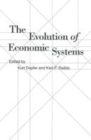 The Evolution of Economic Systems : Essays in Honor of Ota Sik