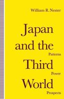 Japan and the Third World : Patterns, Power, Prospects