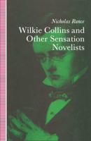 Wilkie Collins and Other Sensation Novelists : Walking the Moral Hospital