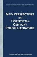 New Perspectives in Twentieth-Century Polish Literature : Flight from Martyrology