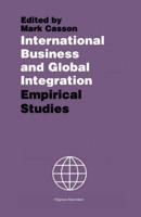 International Business and Global Integration : Empirical Studies