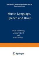 Music, Language, Speech and Brain
