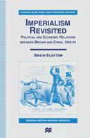 Imperialism Revisited : Political and Economic Relations between Britain and China, 1950-54