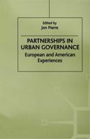 Partnerships in Urban Governance : European and American Experiences