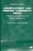 Unemployment and Primary Commodity Prices : Theory and Evidence in a Global Perspective