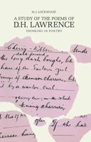 A Study of the Poems of D. H. Lawrence : Thinking in Poetry