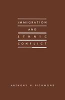 Immigration and Ethnic Conflict