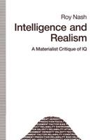Intelligence and Realism : A Materialist Critique of IQ