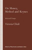 On Money, Method and Keynes : Selected Essays