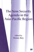 The New Security Agenda in the Asia-Pacific Region