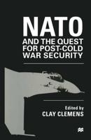 NATO and the Quest for Post-Cold War Security