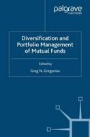 Diversification and Portfolio Management of Mutual Funds