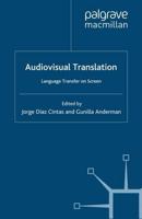 Audiovisual Translation : Language Transfer on Screen